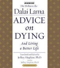 Advice On Dying And Living Well By Taming The Mind  CD