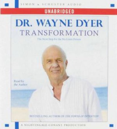 Transformation by Dr Wayne W Dyer