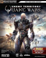 Enemy Territory QUAKE Wars Consoles Signature Series Guide