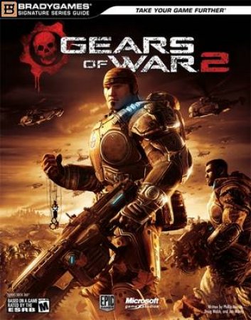 Gears of War 2 Signature Series Guide by Various