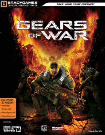 Gears Of War (PC) Official Strategy Guide by BradyGames