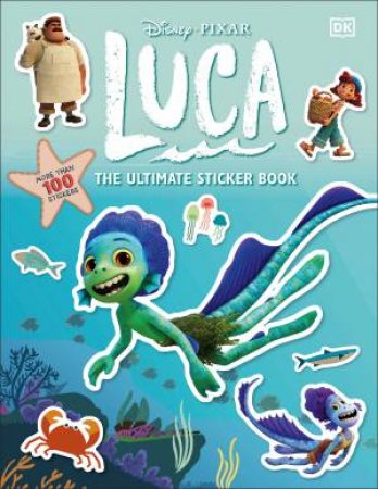 Disney Pixar Luca Ultimate Sticker Book by Various