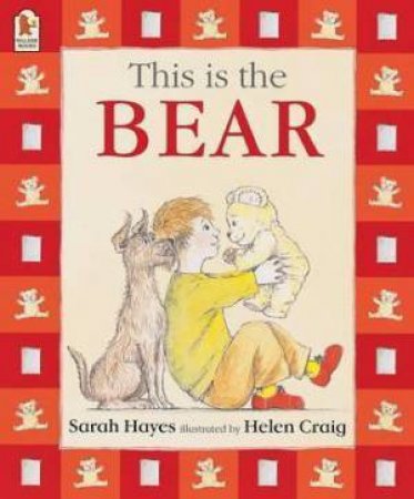 This Is The Bear Big Book by arah Hayes & Helen Craig