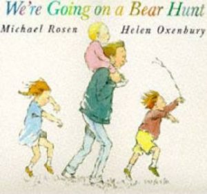 We're Going On Bear Hunt Big Book by Michael Rosen & Helen Oxenbury