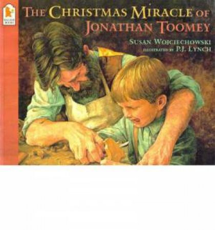 Christmas Miracle Of Johnathan Toomey by WOJCIECHOWSKI, SUSAN & LYNCH, P J