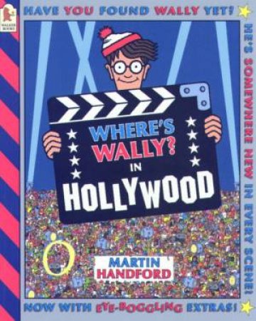 Where's Wally?: In Hollywood by Martin Handford