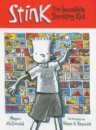Stink The Incredible Shrinking Kid by Megan Mcdonald