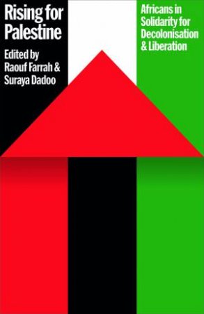 Rising for Palestine by Raouf Farrah & Suraya Dadoo & Francesca Albanese