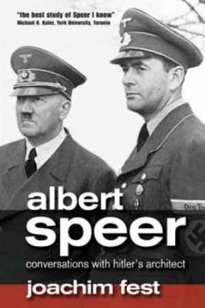 Albert Speer by Joachim Fest & Patrick Camiller