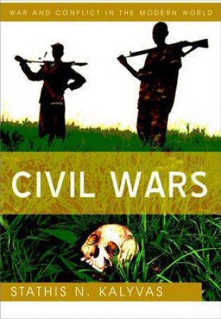 Civil Wars by Stathis N. Kalyvas