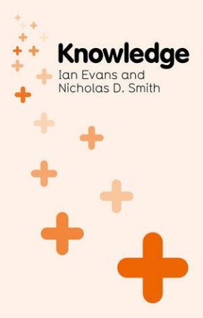 Knowledge by Ian Evans & Nicholas Smith