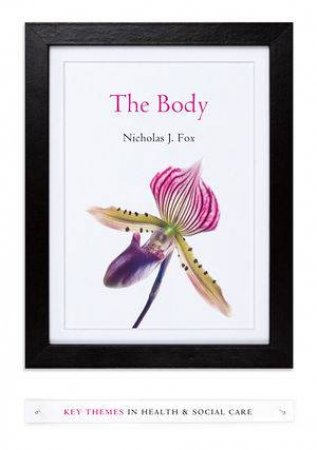 The Body by Nick J. Fox