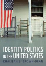 Identity Politics In The United States