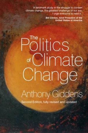 The Politics of Climate Change 2E by Anthony Giddens