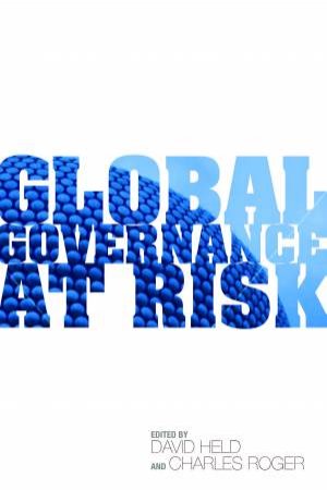 Global Governance at Risk by David Held & Charles Roger