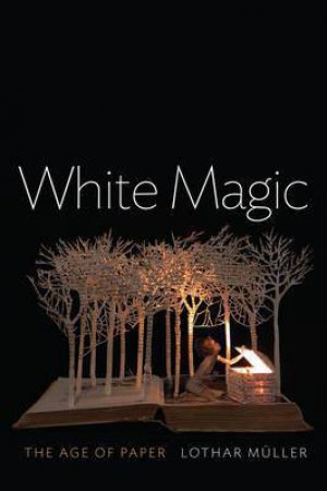 White Magic by Lothar Muller