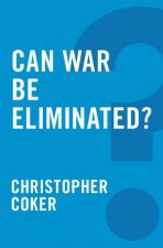 Can War Be Eliminated