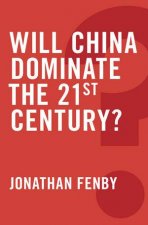 Will China Dominate the 21st Century