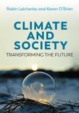 Climate And Society Transforming The Future