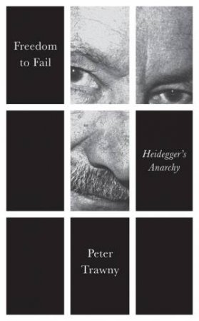 Freedom to Fail by Peter Trawny