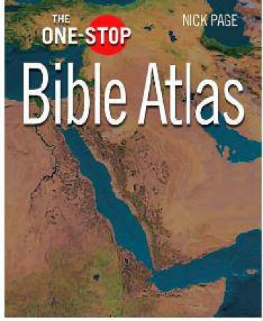 One-stop Bible Atlas by Nick Page
