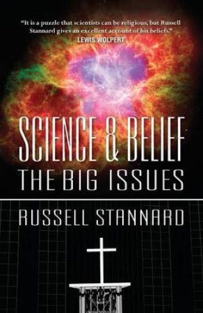 Science and Belief by Russell Stannard