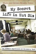 My Secret Life in Hut Six