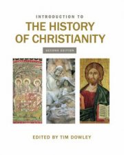 Introduction to the History of Christianity 2nd Ed