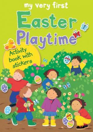 My Very First Easter Playtime by Lois Rock