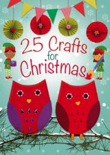 25 Crafts for Christmas