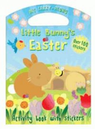 My Carry-Along Little Bunny's Easter by Christina Goodings