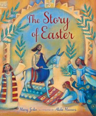 The Story of Easter by Mary Joslin