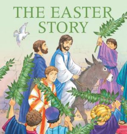The Easter Story by Sophie Piper
