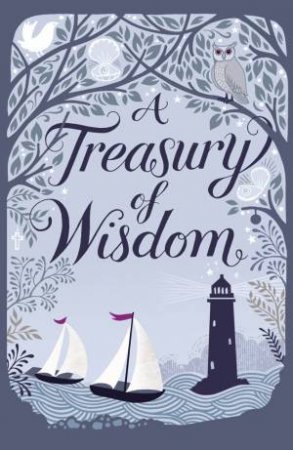 A Treasury of Wisdom by Mary Joslin