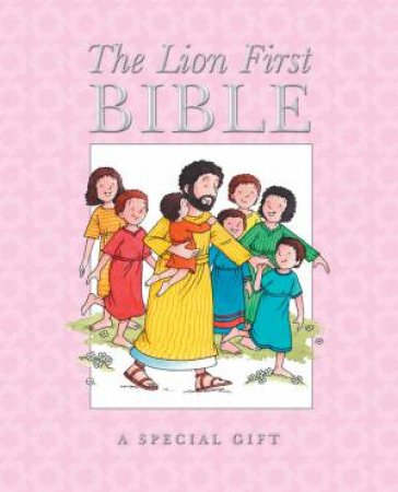 The Lion First Bible (Pink) by Pat Alexander