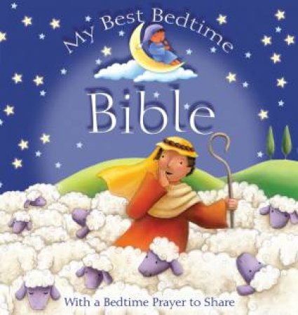 My Best Bedtime Bible by Sophie Piper