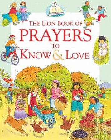 The Lion Book Of Prayers To Know And Love by Sophie Piper & Anthony Lewis