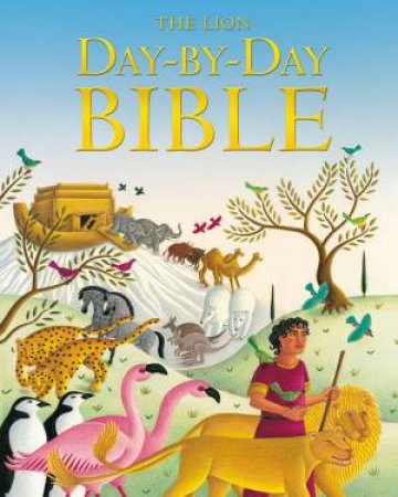 The Lion Day-by-Day Bible by Mary Joslin & Amanda Hall