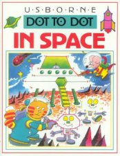 Usborne Dot To Dot In Space