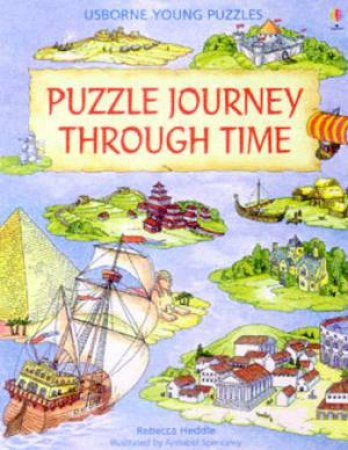 Usborne Young Puzzles: Puzzle Journey Through Time by Rebecca Heddle