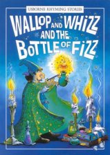 Wallop And  Whizz And The Bottle Of Fizz