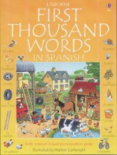 The Usborne First Thousand Words In Spanish
