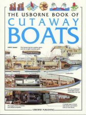 The Usborne Book Of Cutaway Boats