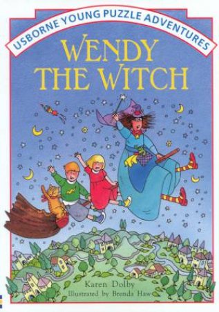 Usborne Young Puzzle Adventures: Wendy The Witch by Karen Dolby