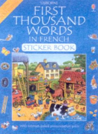 First Thousand Words In French Sticker Book by Stephen Cartwright