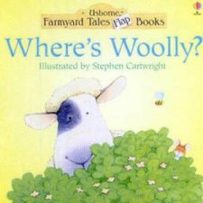 Usborne Farmyard Tales Flap Book Wheres Woolly