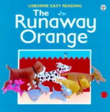 Usborne Easy Reading The Runaway Orange