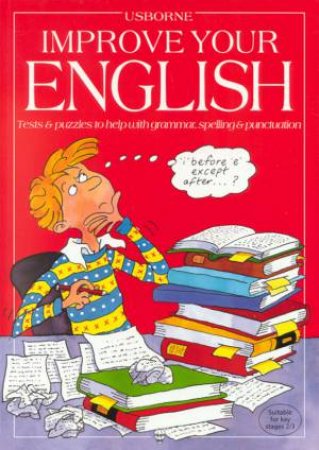 Improve Your English by Rachel Bladon & Nicole Irving & Victoria Parker