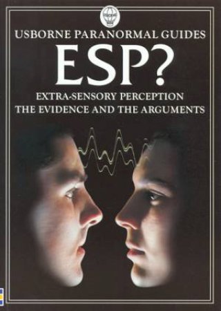 Usborne Paranormal Guidles: ESP? by Gill Harvey