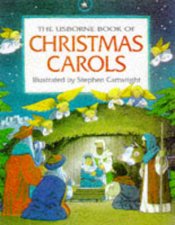 The Usborne Book Of Christmas Carols